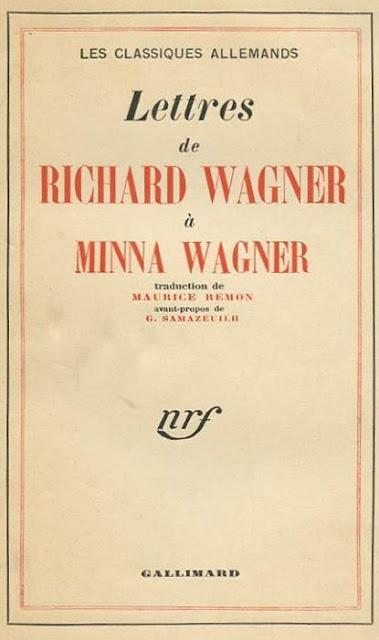 Vu de France en 1908: Les lettres de Richard Wagner à sa femme Minna