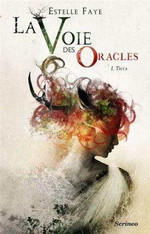 la-voie-des-oracles-tome-1-thya-502845