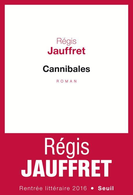 Cannibales jauffret_cannibales