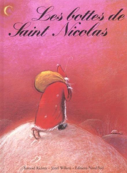 Les bottes de Saint-Nicolas. Konrad RICHTER et Jozef WILON - 1985 (Dès 3 ans)