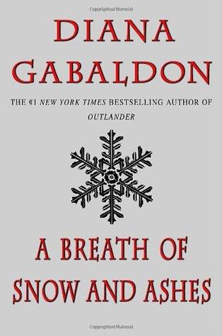 Outlander T.6 : La Neige et la Cendre - Diana Gabaldon