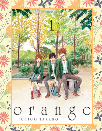 Orange, Ichigo Takano