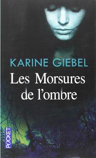 Les morsures de l'ombre de Karine Giebel