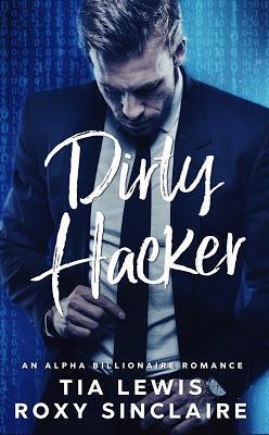 Dirty Hacker de Tia Lewis & Roxy Sinclaire