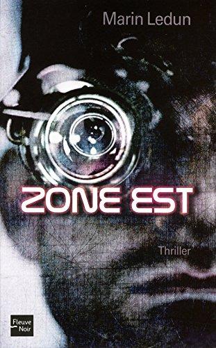 Zone Est – Marin Ledun