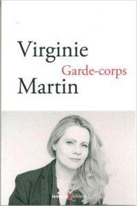 Garde-corps de Virgine Martin: une catharsis ratée
