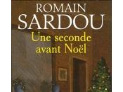 Seconde avant Noël Romain Sardou