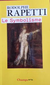 « Le Symbolisme » de Rodolphe RAPETTI