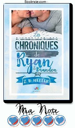 Les Chroniques de Ryan et Brandon, #1 ~ Z.B Heller