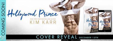 Cover Reveal: découvrez la couverture du prochain roman de Kim Karr, Hollywood Prince
