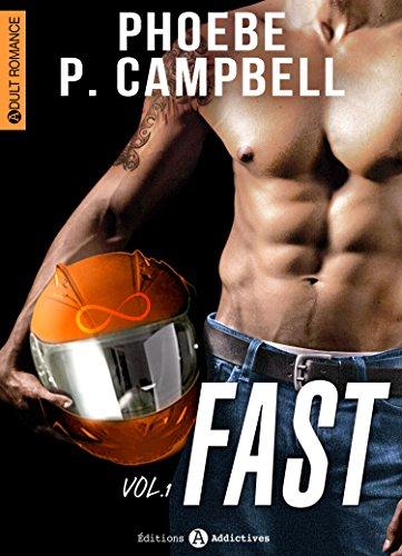 Mon avis sur l'excellent premier tome de Fast de Phoebe P Campbell
