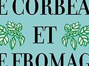 corbeau fromage Fable fontaine
