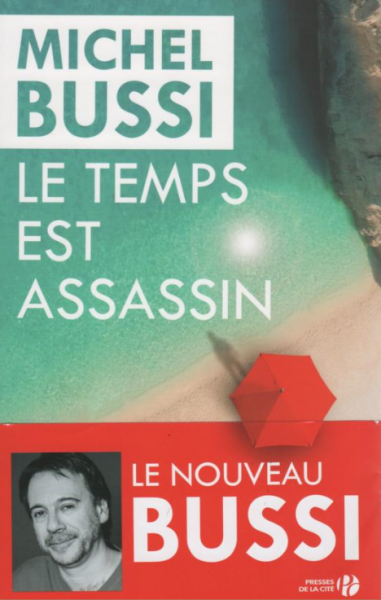 Le temps est assassin de Michel Bussi