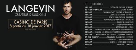 LUC LANGEVIN au Casino de Paris du 18 Janvier au 4 Février 2017 et en tournée dans toute la France