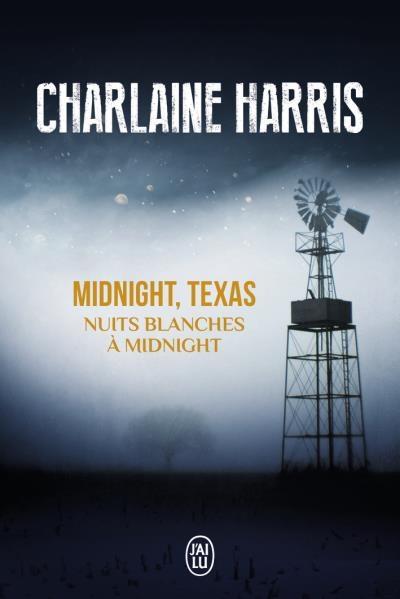 Couverture Midnight, Texas, tome 3 : Nuits blanches à Midnight