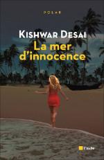 La mer d’innocence – Kishwar Desai