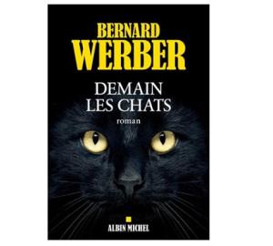 Demain Les Chats – Bernard Werber
