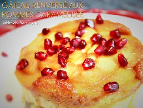 GÂTEAU RENVERSÉ AUX POMMES CARAMÉLISÉES: un peu de réconfort à chaque bouchée