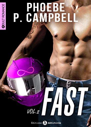 Mon avis sur l'excellent 2ème tome de Fast de Phoebe P Campbell