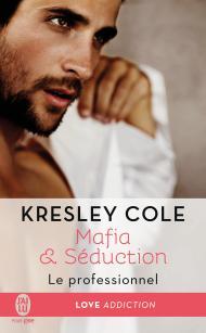 Mafia & Séduction : Le professionnel de Kresley Cole