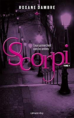 Scorpi 1 - Ceux qui marchent dans les ombres