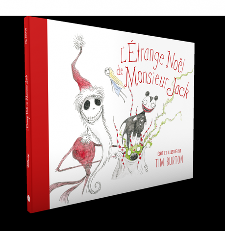 L’Etrange Noël de Monsieur Jack. Tim Burton - 2016 (Dès 6 ans)