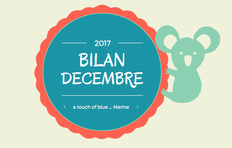 [Bilan mensuel] • Décembre • 2016/12
