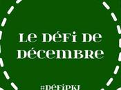 #DéfiPkJ Décembre 2016