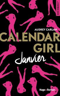 Calendar girl, tome 1 : janvier de Audrey Carlan