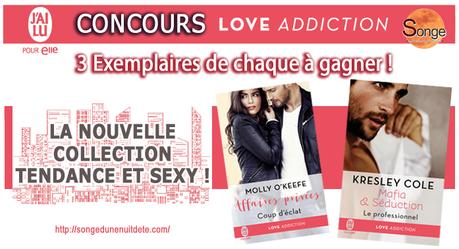 Super Concours « Love Addiction » – La Nouvelle collection de J’ai Lu Pour Elle !