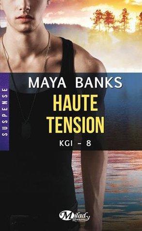 KGI T.8 : Haute Tension - Maya Banks