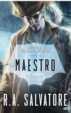 maestro-retour-a-gauntlgrym-tome-2-de-r-a-salvatore