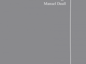 (note lecture) Manuel Daull, l'usage", Antoine Bertot