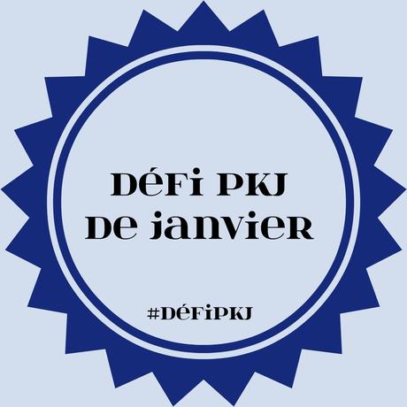 Défi PKJ Janvier