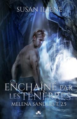 Enchainé par les Ténèbres T2.5, de Susan Illène