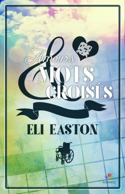 Amours et Mots Croisés de Eli Easton