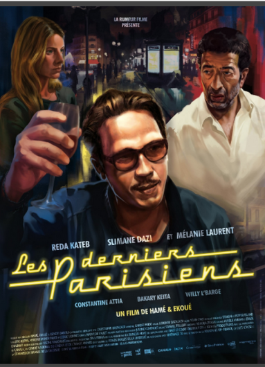 Cinéma : Les derniers parisiens, les infos