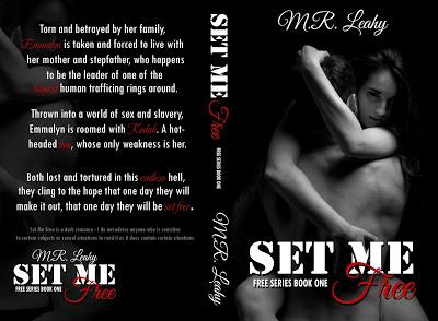 Free #1 : Set Me Free de M.R. Leahy