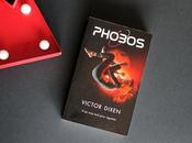 J’ai Phobos, tome Victor Dixen.