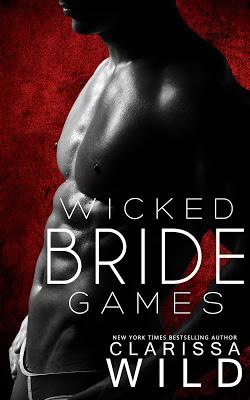 Indecent Games  #1 : Wicked Bride Games de Clarissa Wild