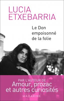 Couverture Le don empoisonné de la folie
