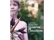 Cathy Bonidan Parfum l'Hell&amp;eacute;bore