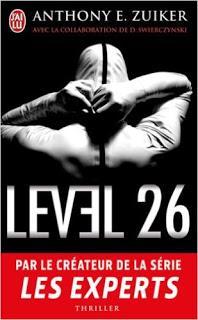 [Chronique] Level 26, tome 1 (Dark Origins) - Anthony E. Zuiker