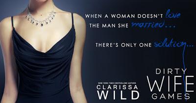 Indecent games #2 : Dirty Wife Games de Clarissa Wild