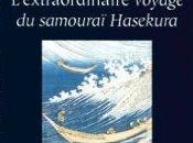 L’extraordinaire voyage samourai Hasekura, Shûsaku Endo