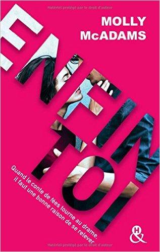 Mon coup de coeur pour Enfin toi de Molly McAdams