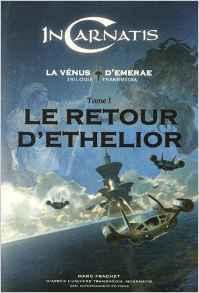 Le retour d’Ethelior de Marc Frachet : premier livre de SF transmédia