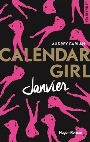 Mon avis sur le 1er tome de Calendar Girl d'Audrey Carlan