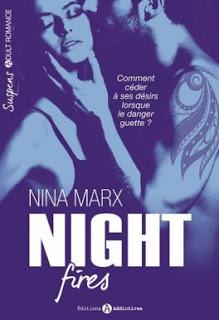Night fires de Nina Marx