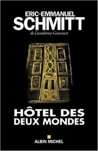 Hôtel des deux mondes, Eric-Emmanuel Schmitt